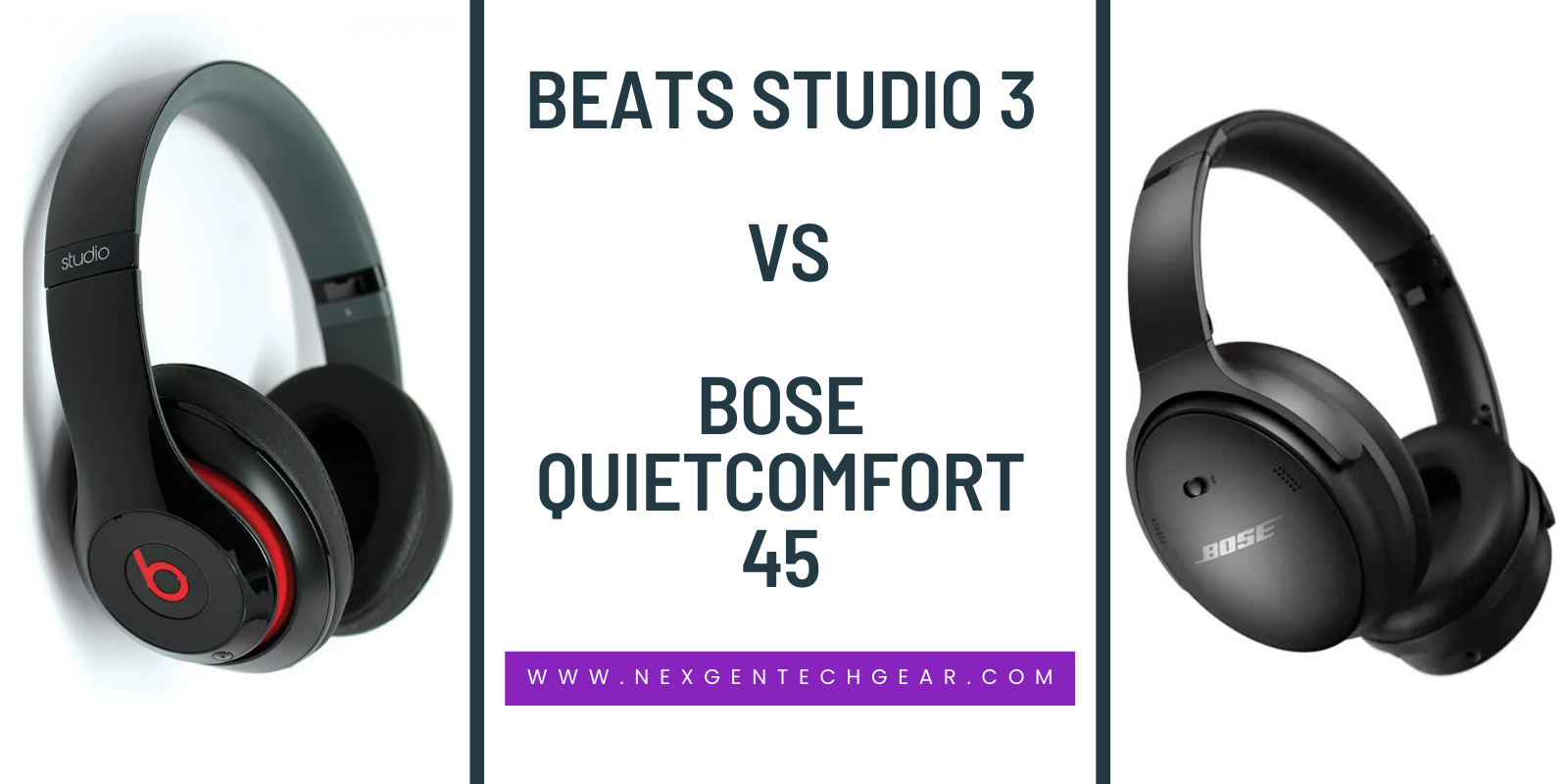 Beats Studio 3 Vs Bose QuietComfort 45